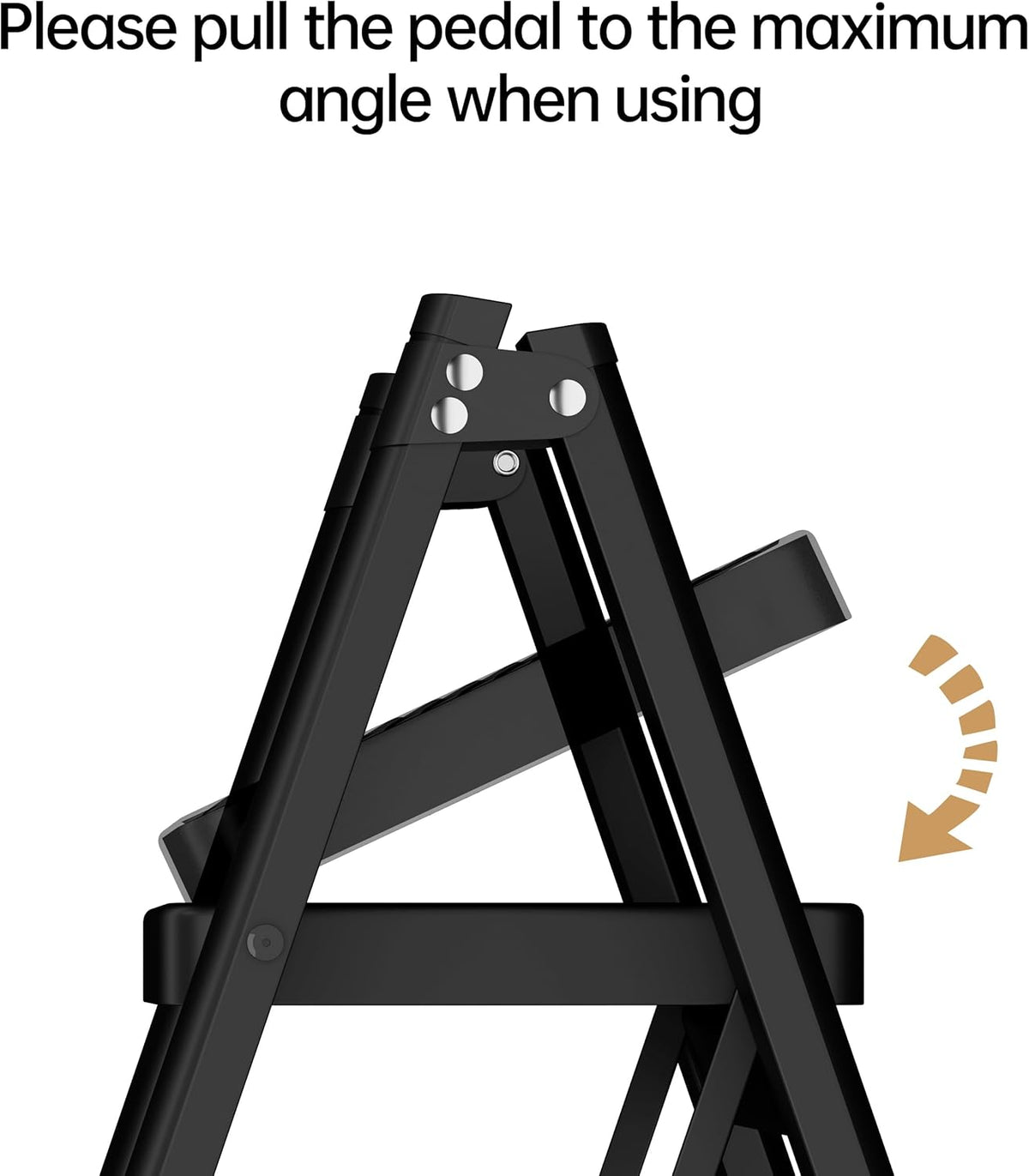 A close-up view of a black folding ladder with a warning instruction above it, stating Please pull the pedal to the maximum angle when using. The ladder features a sturdy design with visible hinges and a safety pedal mechanism.